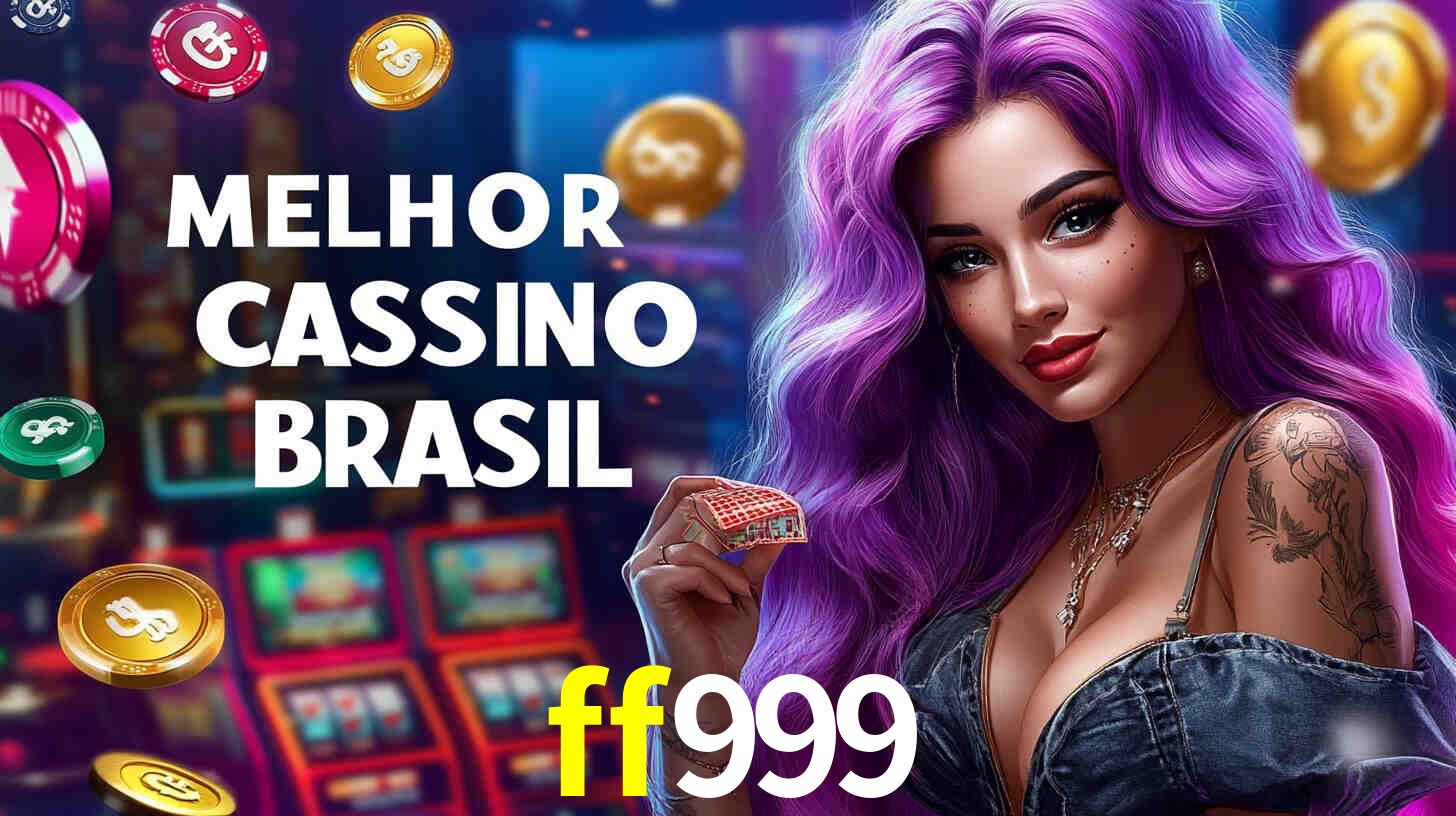A Experiência Imersiva dos Cassinos Ao Vivo no ff999