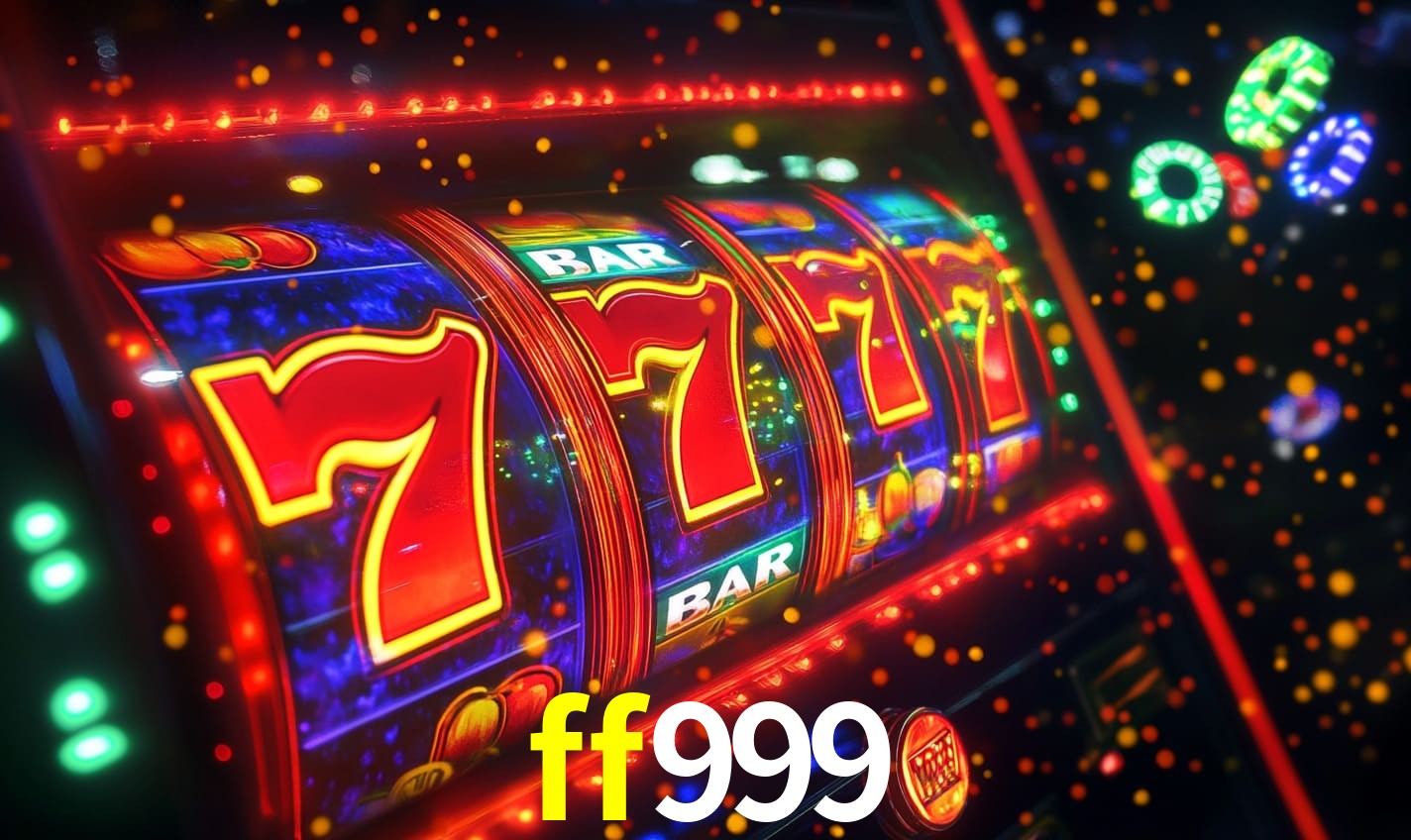 ff999 - Casino Online Plataforma - ff999 login